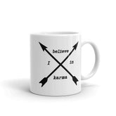 I Believe In Karma Statement Coffee Tea Cup Mug, Mugs, $ 17.50, A Moment Of Now™
